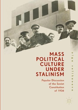 Mass Political Culture Under Stalinism