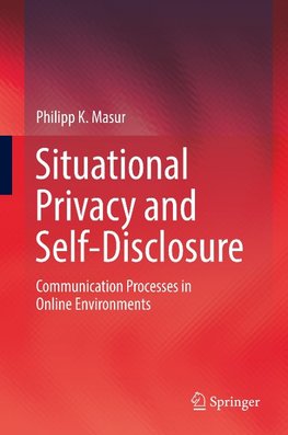 Situational Privacy and Self-Disclosure