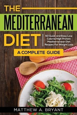 The Mediterranean Diet