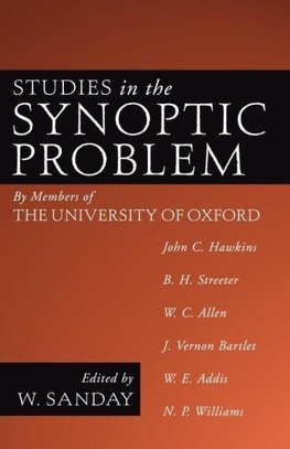 Studies in the Synoptic Problem