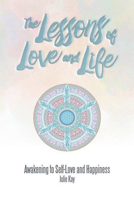 The Lessons of Love and Life