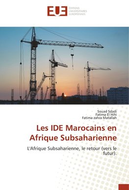 Les IDE Marocains en Afrique Subsaharienne