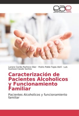 Caracterización de Pacientes Alcoholicos y Funcionamiento Familiar