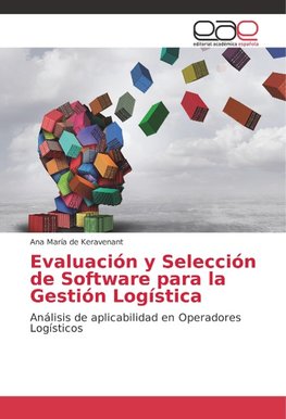 Evaluación y Selección de Software para la Gestión Logística