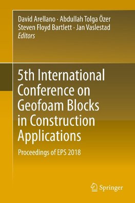 5th International Conference on Geofoam Blocks in Construction Applications