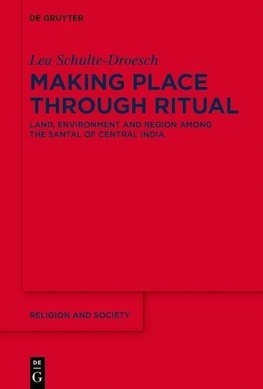 Making Place through Ritual