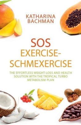 Sos Exercise-Schmexercise