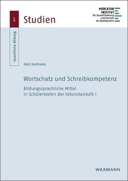 Mathiebe, M: Wortschatz und Schreibkompetenz