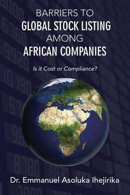 Barriers to Global Stock Listing Among African Companies