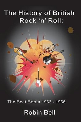 The History of British Rock 'n' Roll