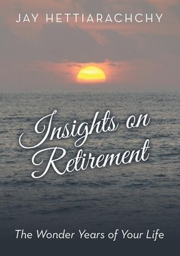 Insights on Retirement