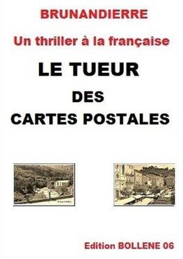 LE TUEUR DES CARTES POSTALES