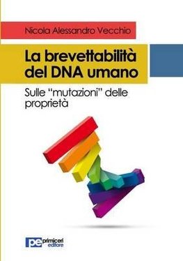 La brevettabilità del DNA umano