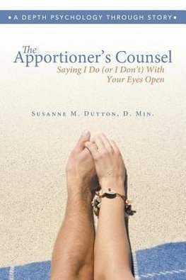 The Apportioner's Counsel - Saying I Do (or I Don't) with Your Eyes Open