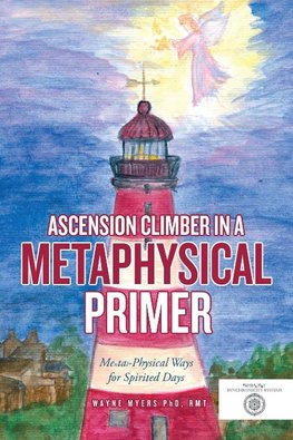 Ascension Climber In a Metaphysical Primer