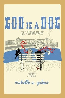 God Is a Dog