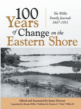 100 Years of Change on the Eastern Shore