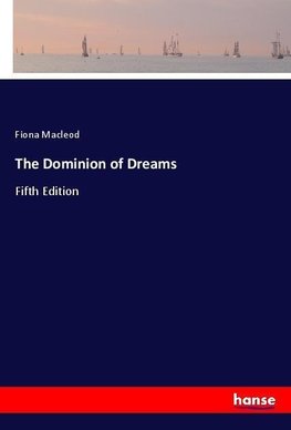 The Dominion of Dreams