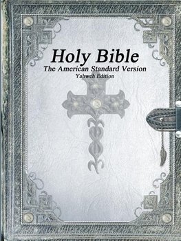 Holy Bible, The American Standard Version, Yahweh Edition