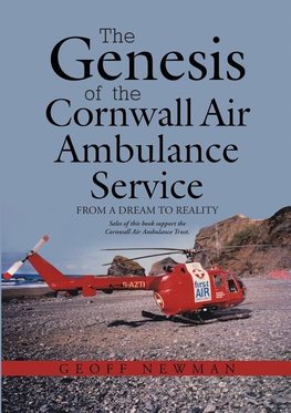 The Genesis of the Cornwall Air Ambulance Service