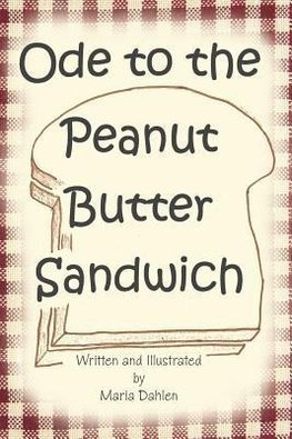 Ode to the Peanut Butter Sandwich