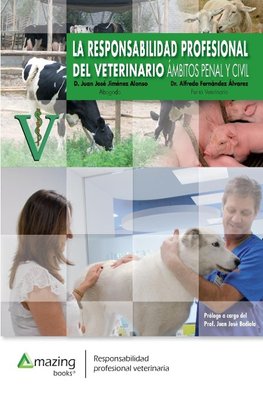 LA RESPONSABILIDAD PROFESIONAL DEL VETERINARIO