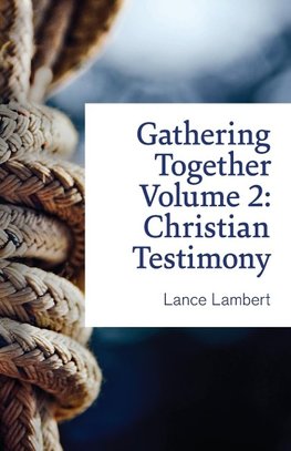 Gathering Together Volume 2