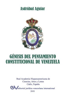 GÉNESIS DEL PENSAMIENTO  CONSTITUCIONAL DE VENEZUELA