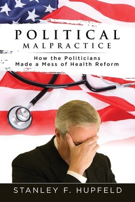 Political Malpractice