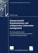 Interpersonelle Kommunikation und erfolgreiches Lieferantenmanagement