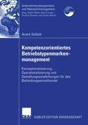 Kompetenzorientiertes Betriebstypenmarkenmanagement