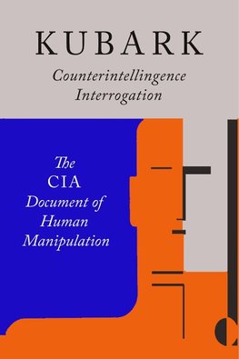 Kubark Counterintelligence Interrogation