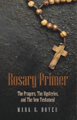 ROSARY PRIMER