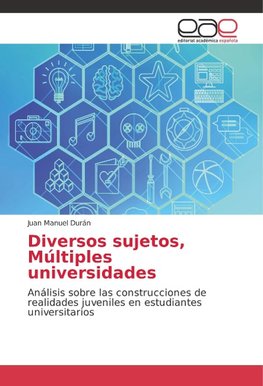 Diversos sujetos, Múltiples universidades