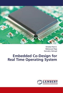 Embedded Co-Design for Real Time Operating System