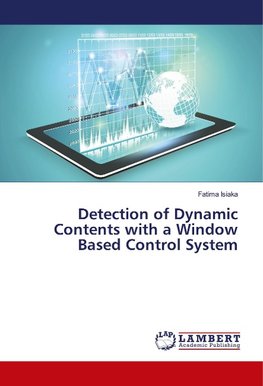 Detection of Dynamic Contents with a Window Based Control System