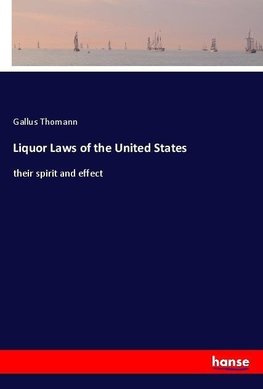 Liquor Laws of the United States