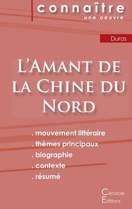 Fiche de lecture L'Amant de la Chine du Nord de Marguerite Duras (Analyse littéraire de référence et résumé complet)