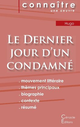 Fiche de lecture Le Dernier jour d'un condamné de Victor Hugo (Analyse littéraire de référence et résumé complet)