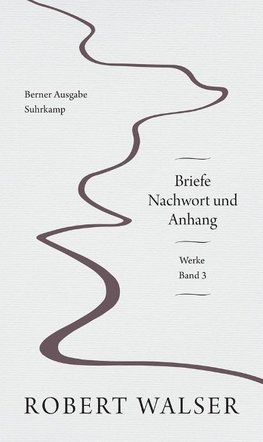 Werke und Briefe. Berner Ausgabe