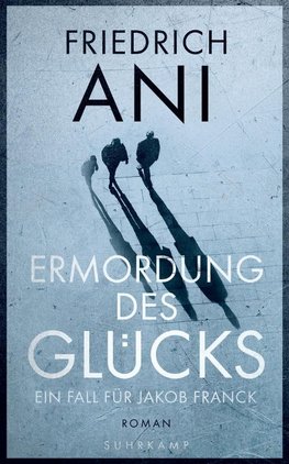 Ermordung des Glücks