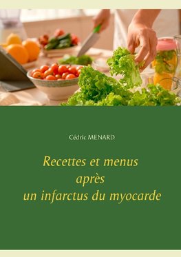 Recettes et menus après un infarctus du myocarde