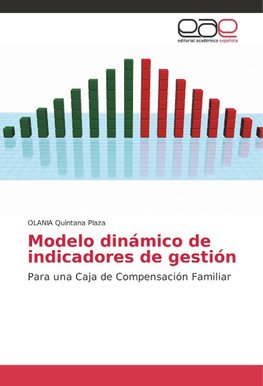 Modelo dinámico de indicadores de gestión