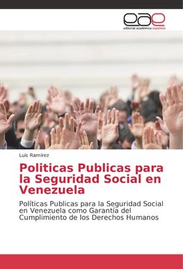 Politicas Publicas para la Seguridad Social en Venezuela