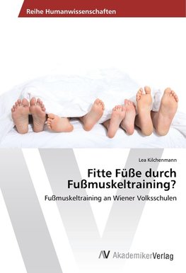 Fitte Füße durch Fußmuskeltraining?