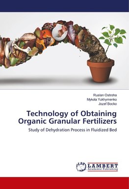 Technology of Obtaining Organic Granular Fertilizers