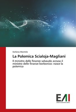 La Polemica Scialoja-Magliani