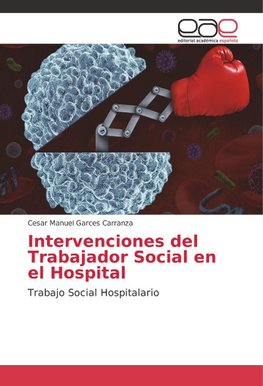 Intervenciones del Trabajador Social en el Hospital