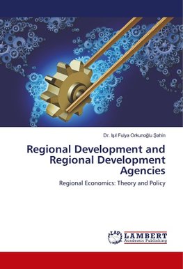 Regional Development and Regional Development Agencies