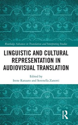 Linguistic and Cultural Representation in Audiovisual Translation